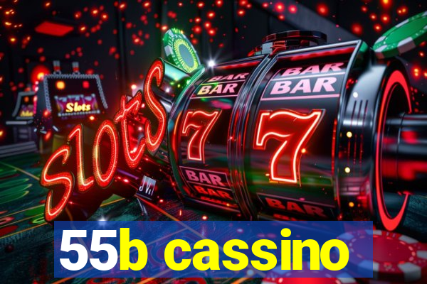 55b cassino